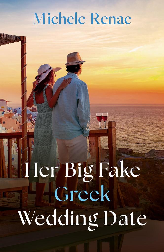 Produktbild: Her Big Fake Greek Wedding Date | Michele Renae