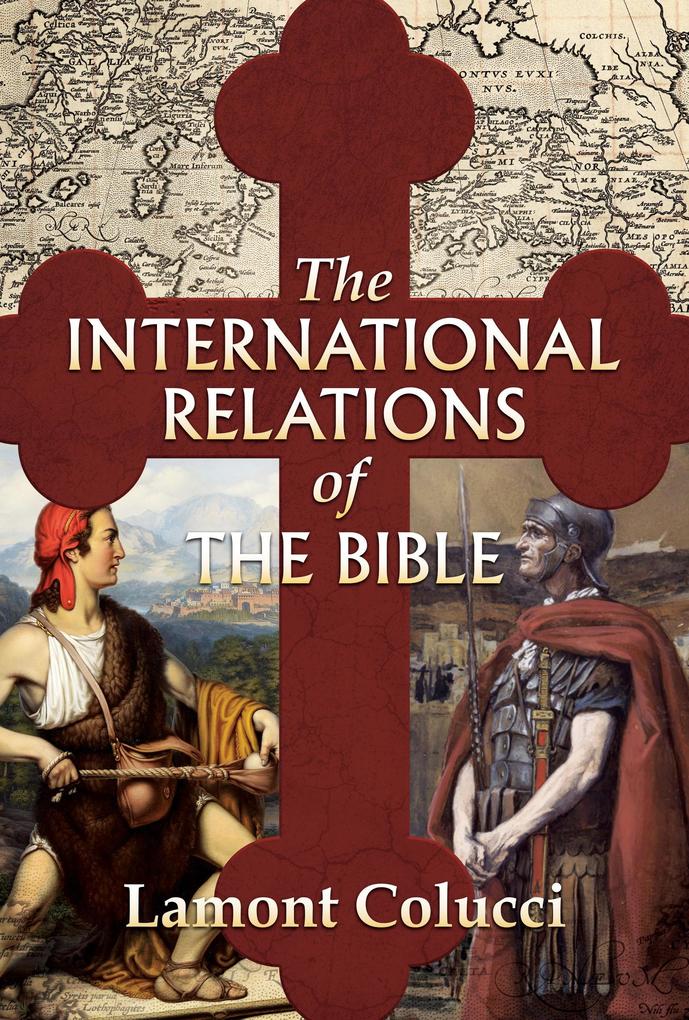 Produktbild: The International Relations of the Bible | Lamont Colucci