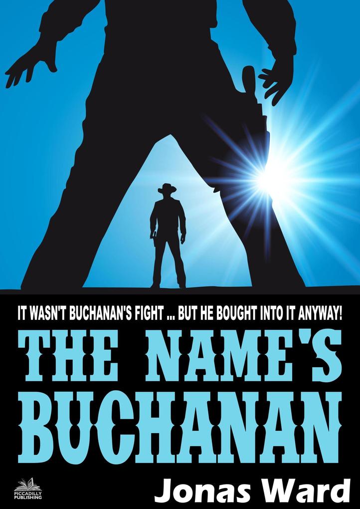 Produktbild: Buchanan 18: The Name's Buchanan | Jonas Ward