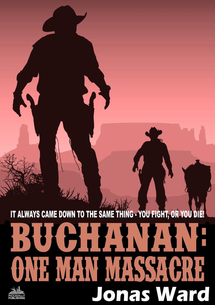 Produktbild: Buchanan 20: One Man Massacre | Jonas Ward