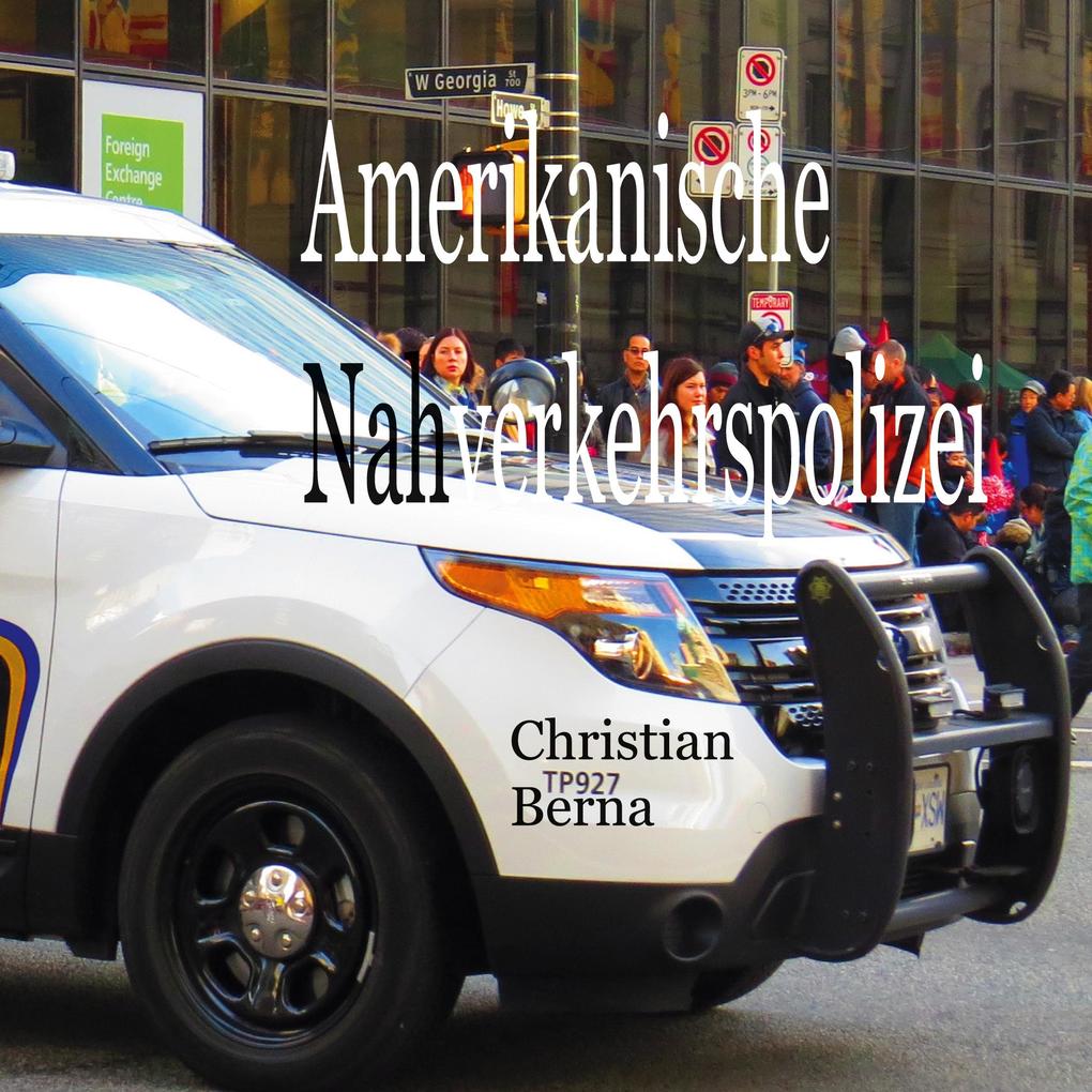Produktbild: Amerikanische Nahverkehrspolizei | Christian Berna
