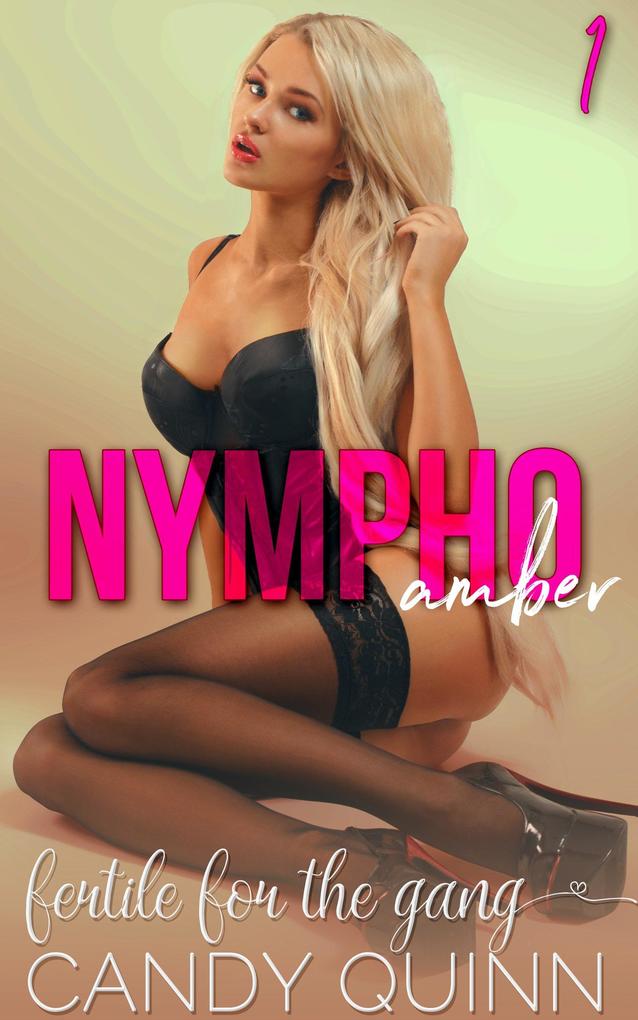Produktbild: Nympho Amber (Nympho Babe, #1) | Candy Quinn