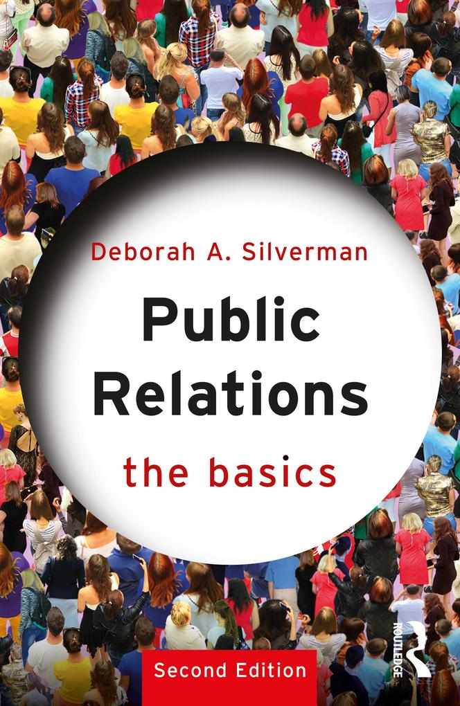 Produktbild: Public Relations: The Basics | Deborah A. Silverman