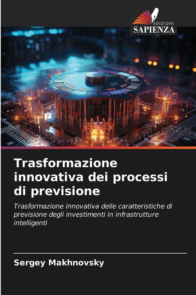 Produktbild: Trasformazione innovativa dei processi di previsione | Sergey Makhnovsky