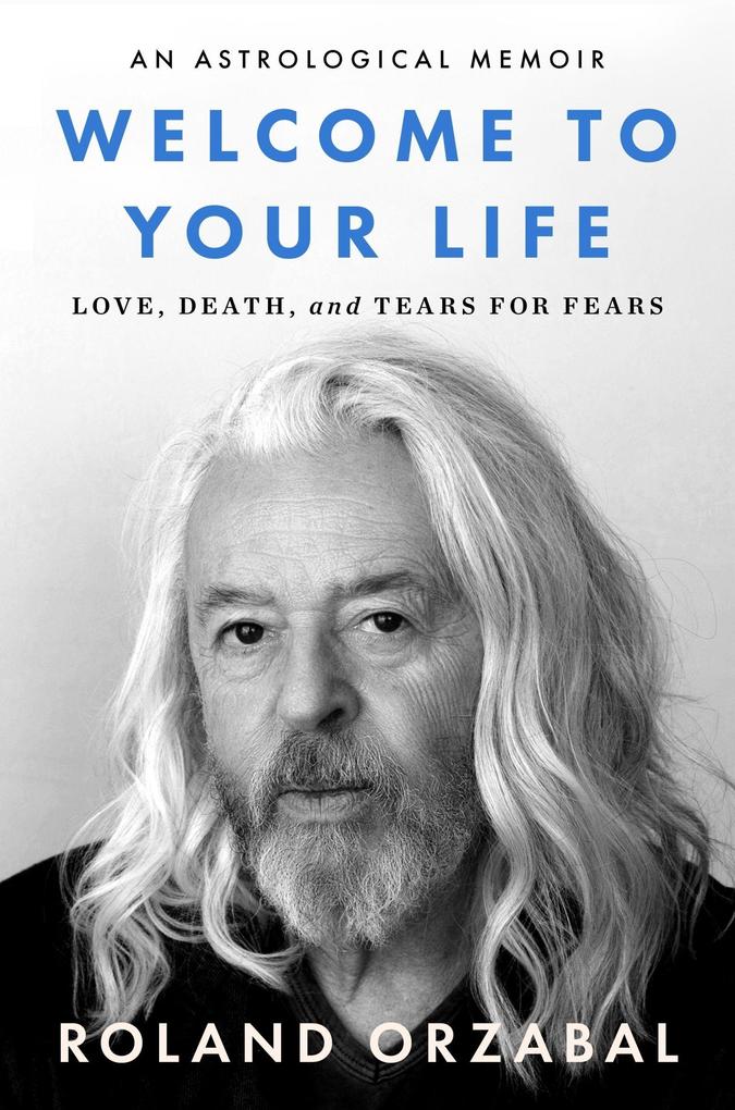 Produktbild: Welcome to Your Life | Roland Orzabal
