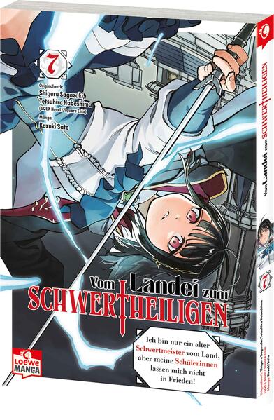 Produktbild: Vom Landei zum Schwertheiligen - Ich bin nur ein alter Schwertmeister vom Land, aber meine Schülerinnen lassen mich nicht in Frieden! 07 | Shigeru Sagazaki