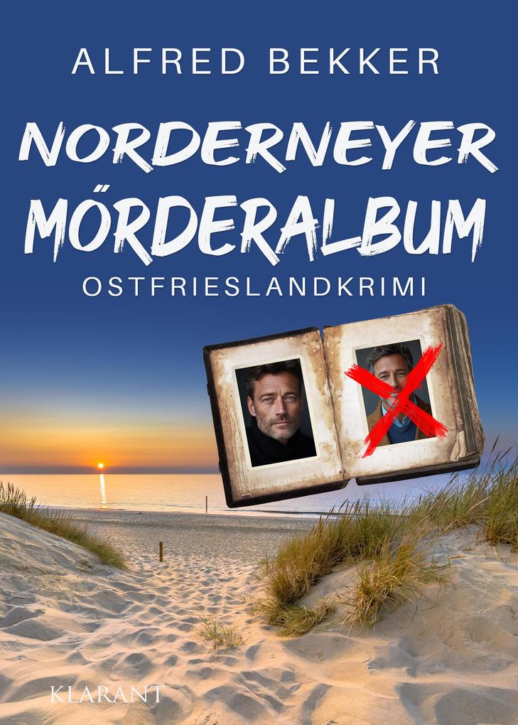 Produktbild: Norderneyer Mörderalbum. Ostfrieslandkrimi | Alfred Bekker