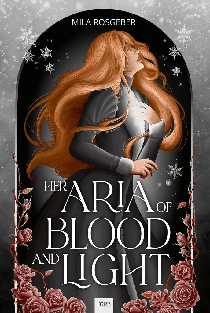 Produktbild: Her Aria of Blood and Light | Mila Rosgeber