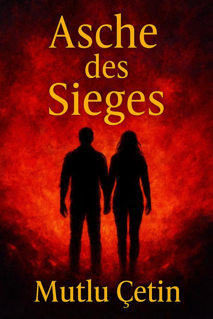 Produktbild: Asche des Sieges | Mutlu Çetin