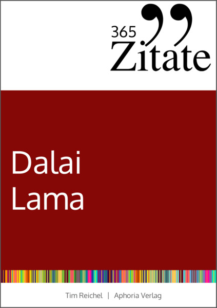 Produktbild: 365 Zitate des Dalai Lama | Tim Reichel