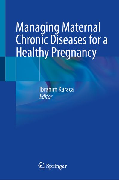 Produktbild: Managing Maternal Chronic Diseases for a Healthy Pregnancy