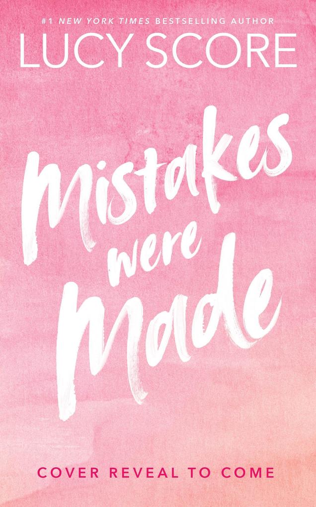 Produktbild: Mistakes Were Made | Lucy Score
