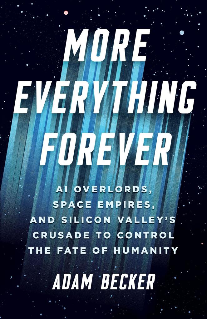Produktbild: More Everything Forever | Adam Becker