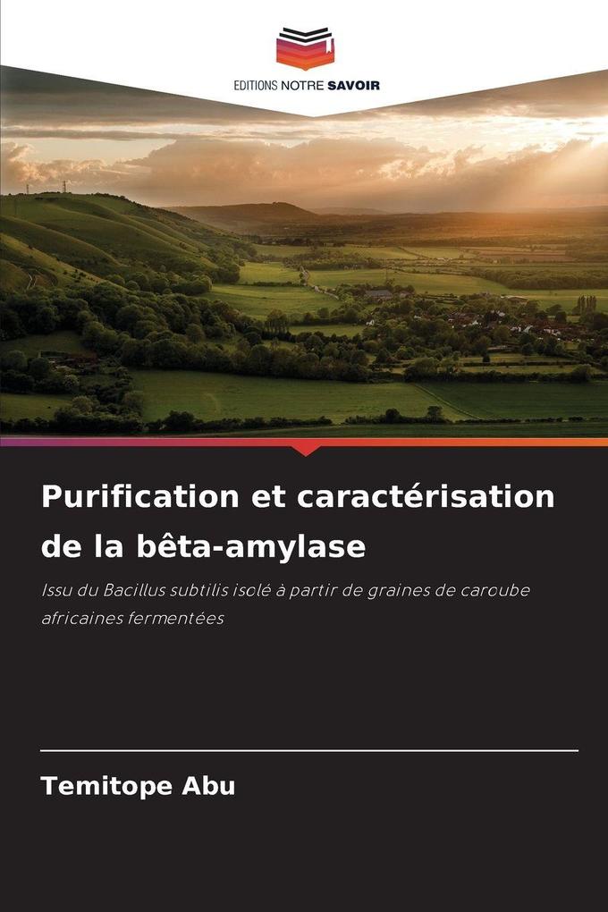 Produktbild: Purification et caractérisation de la bêta-amylase | Temitope Abu