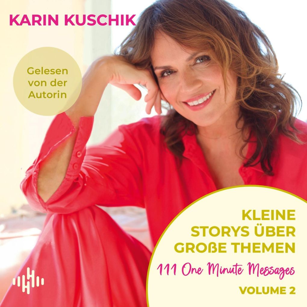 Produktbild: Kleine Storys über große Themen Volume 2 | Karin Kuschik