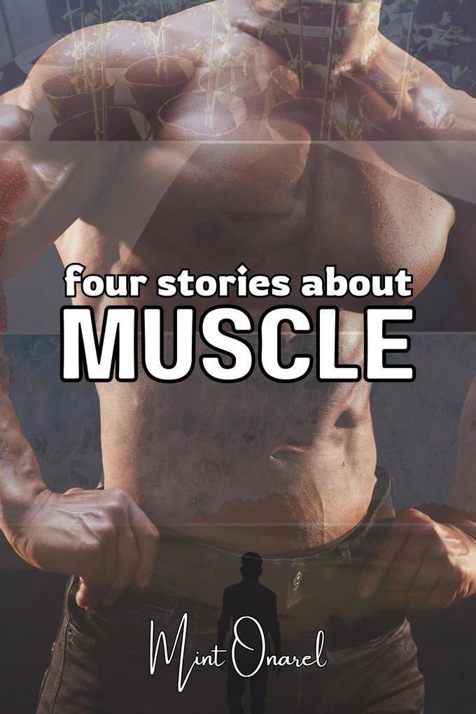 Produktbild: Four Stories About Muscle | Mint Onarel