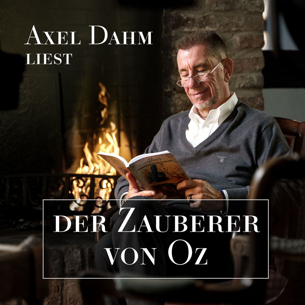 Produktbild: Axel Dahm liest Der Zauberer von Oz | Axel Dahm