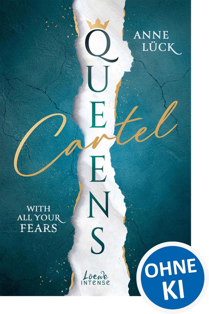 Produktbild: Queens Cartel (Band 2) - With All Your Fears | Anne Lück