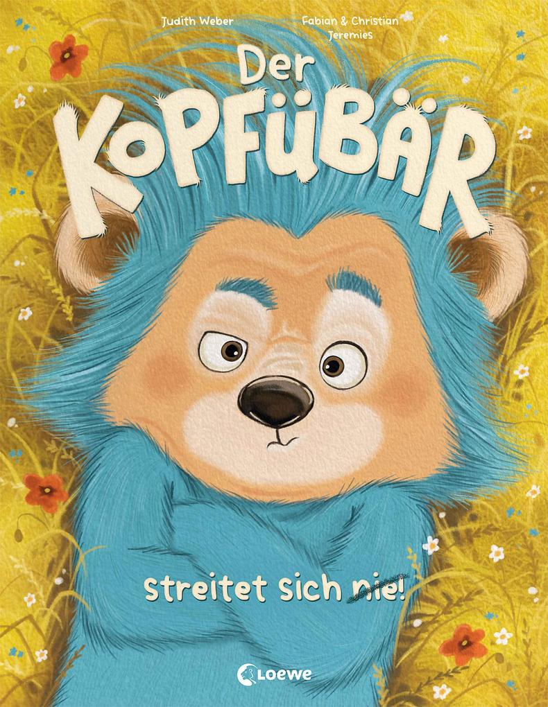 Produktbild: Der Kopfübär streitet sich nie! | Judith Weber