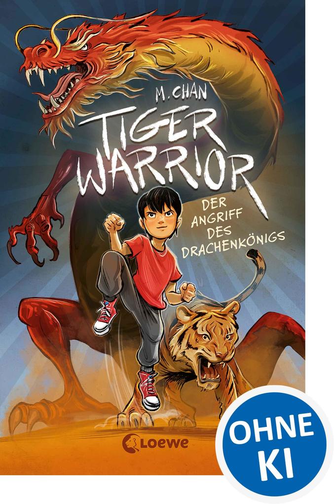 Produktbild: Tiger Warrior (Band 1) - Der Angriff des Drachenkönigs | Maisie Chan