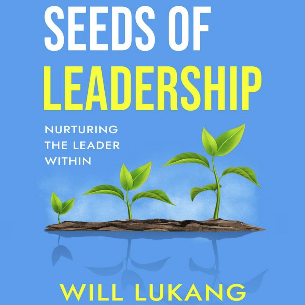 Produktbild: Seeds of Leadership | Will Lukang
