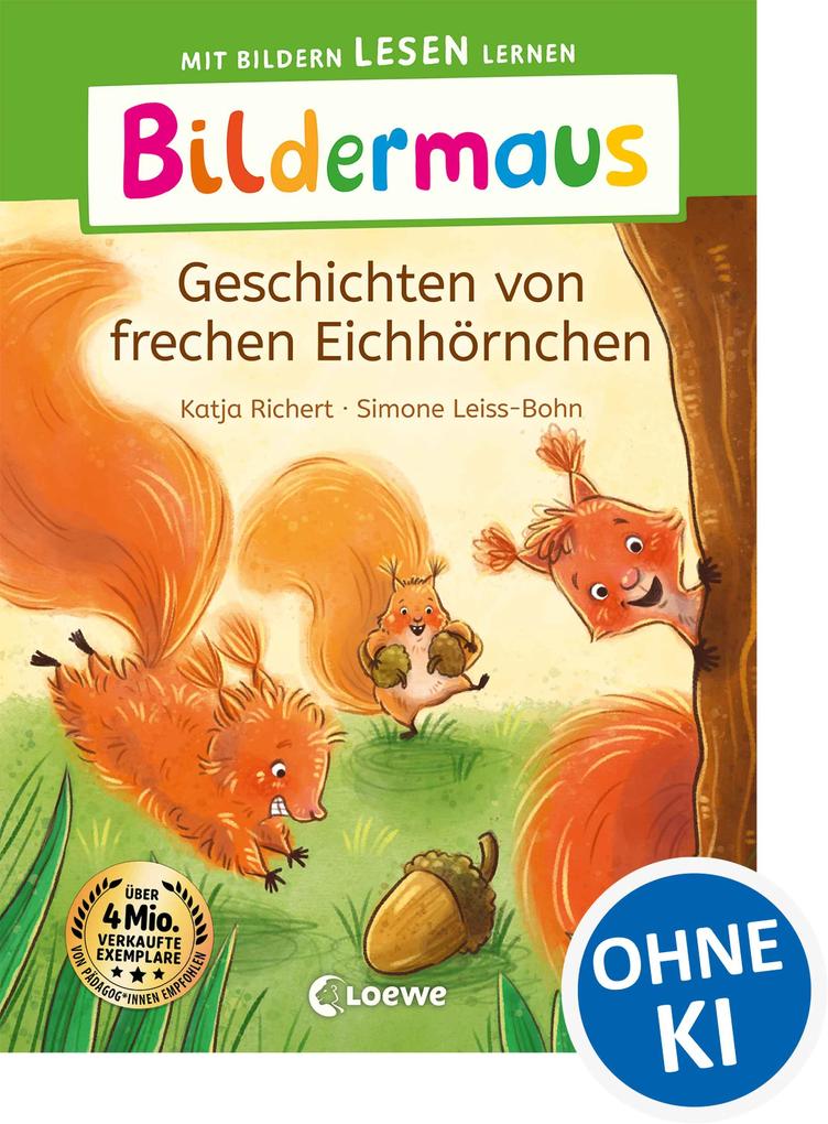 Produktbild: Bildermaus - Geschichten von frechen Eichhörnchen | Katja Richert