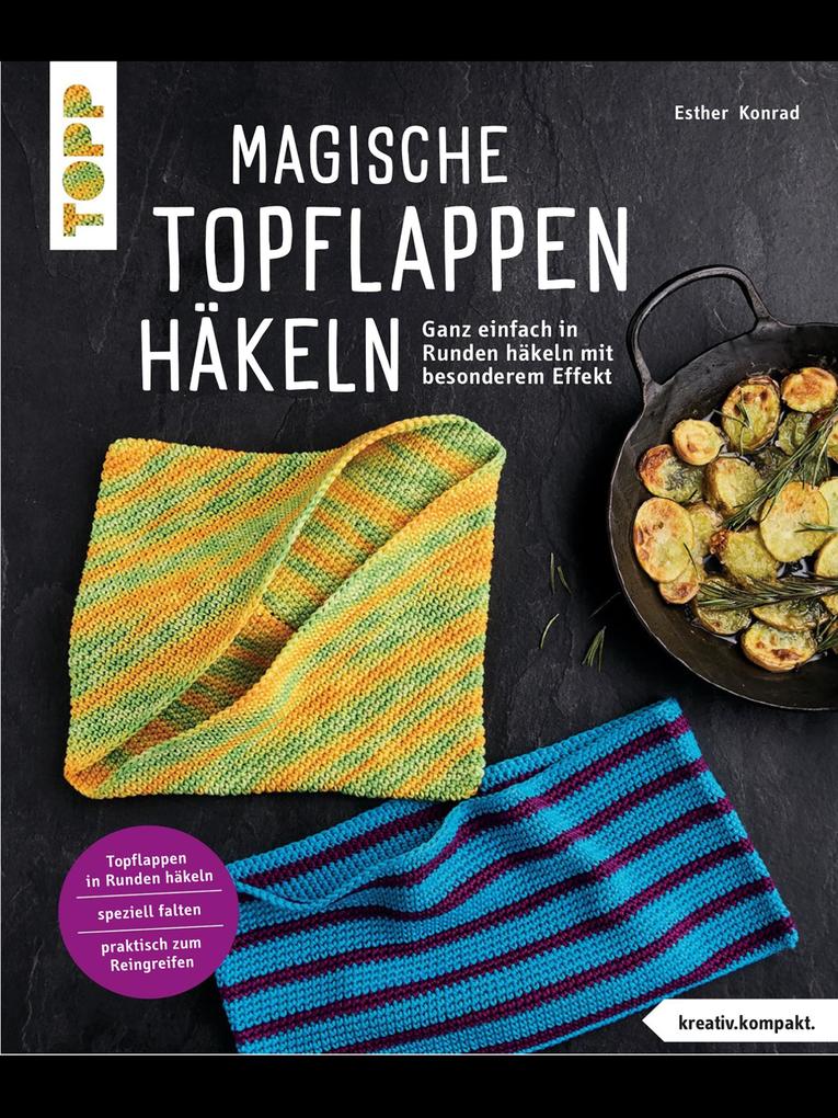 Produktbild: Magische Topflappen häkeln (kreativ.kompakt.) | Esther Konrad