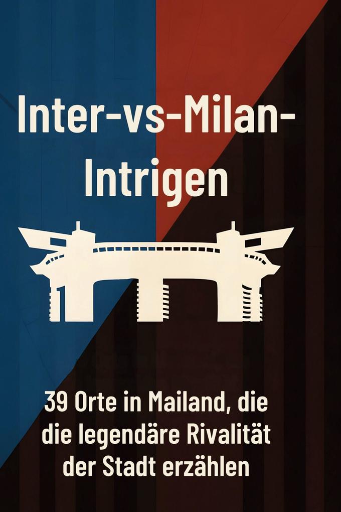 Produktbild: Inter-vs-Milan-Intrigen | Jonah Koch