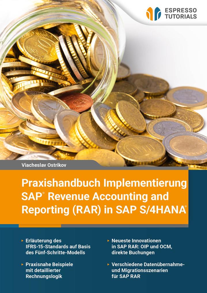 Produktbild: Praxishandbuch Implementierung SAP Revenue Accounting and Reporting (RAR) in SAP S/4HANA | Viacheslav Ostrikov