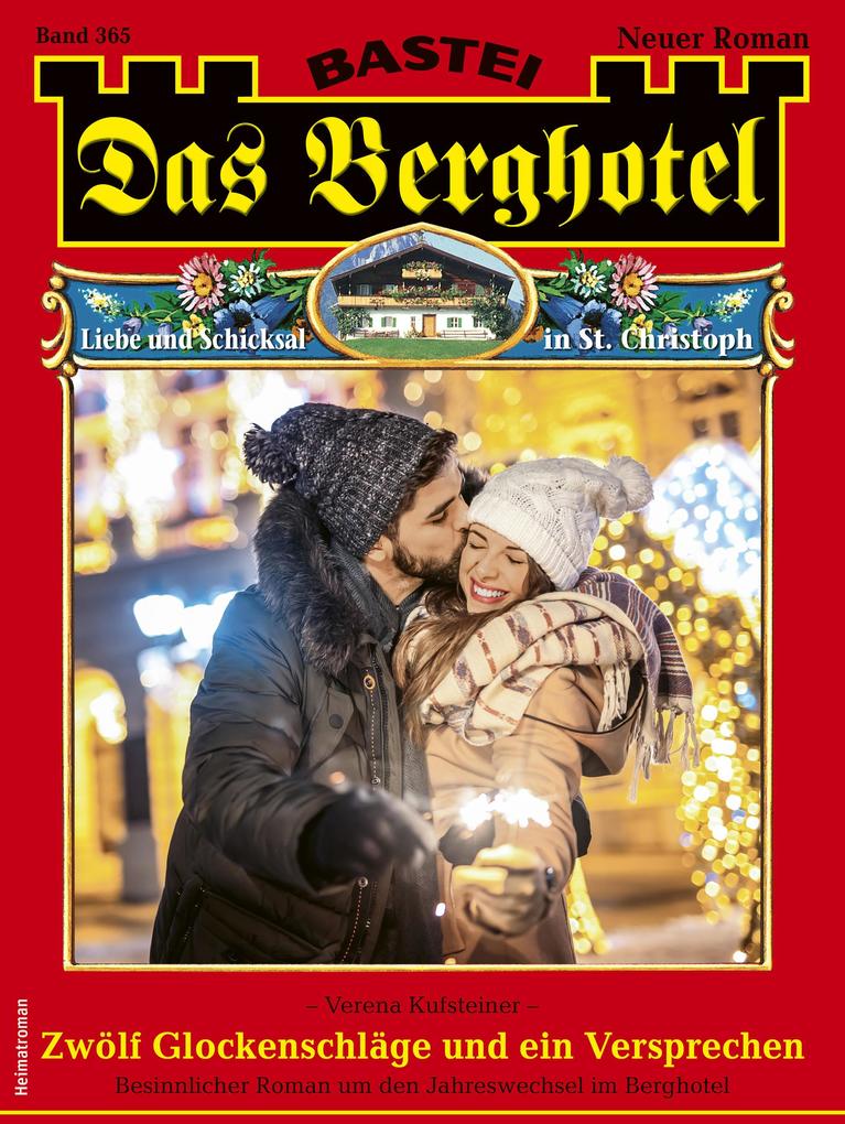 Produktbild: Das Berghotel 365 | Verena Kufsteiner