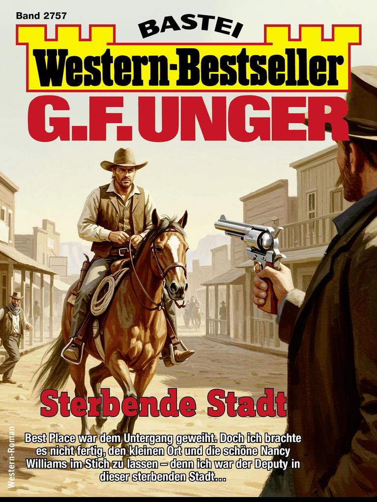 Produktbild: G. F. Unger Western-Bestseller 2757 | G. F. Unger