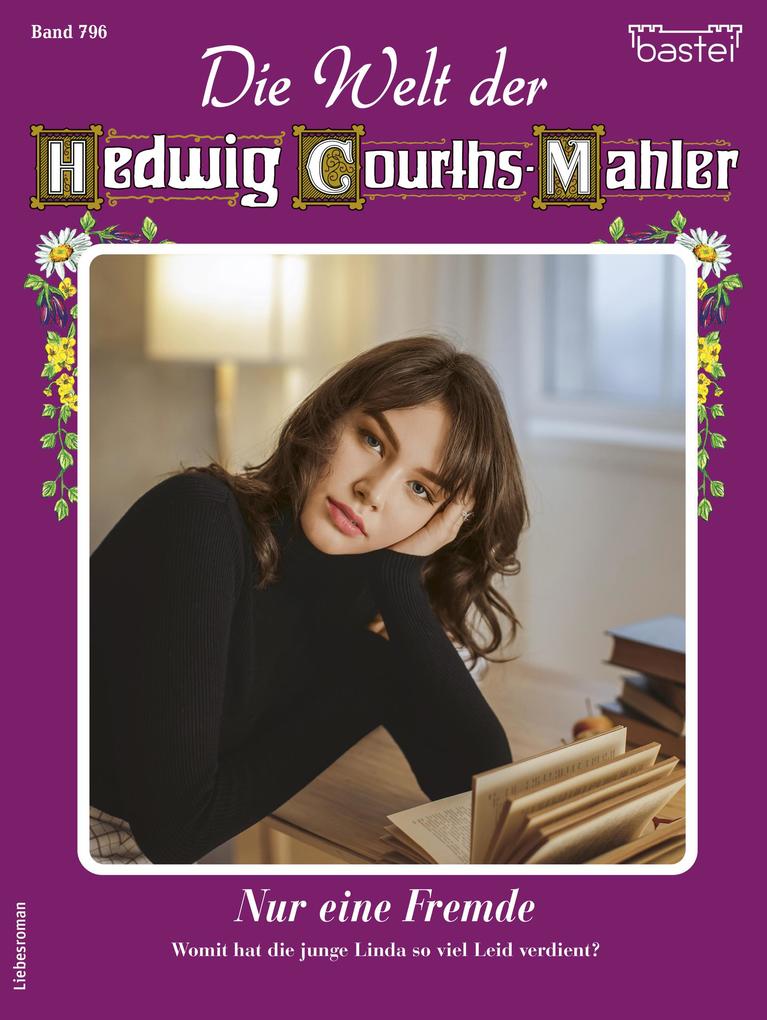 Produktbild: Die Welt der Hedwig Courths-Mahler 796 | Renate Busch