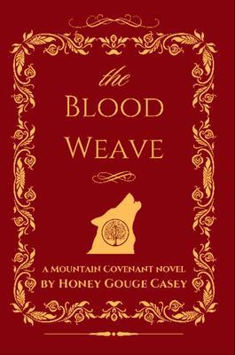 Produktbild: The Blood Weave | Honey Gouge Casey