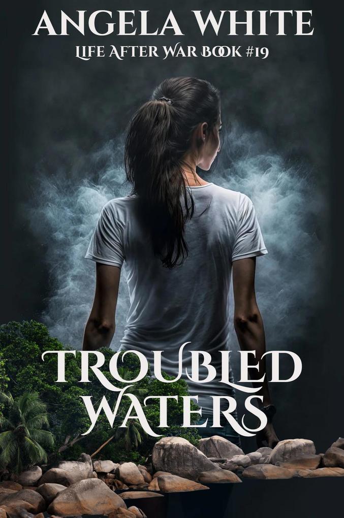 Produktbild: Troubled Waters (Life After War, #19) | Angela White