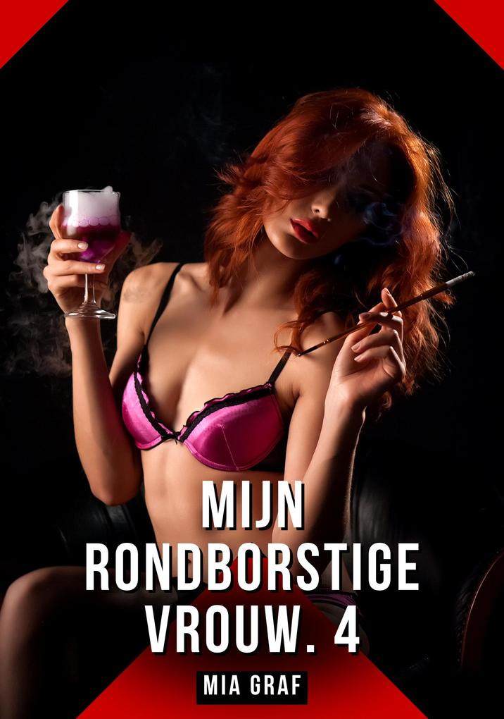 Produktbild: Mijn rondborstige vrouw. 4 | Mia Graf