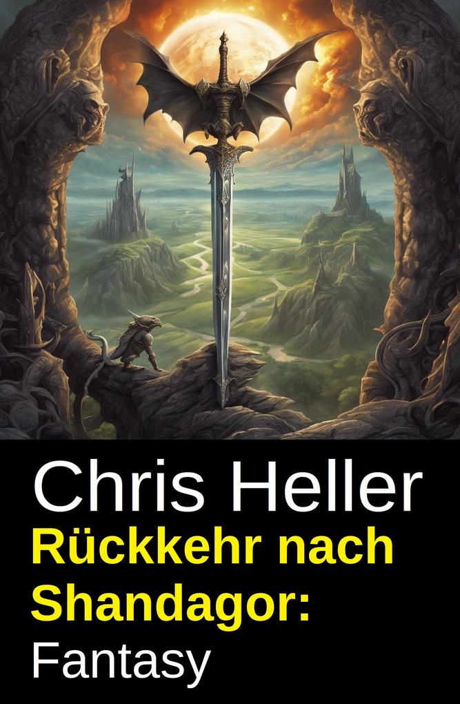Produktbild: Rückkehr nach Shandagor: Fantasy | Chris Heller
