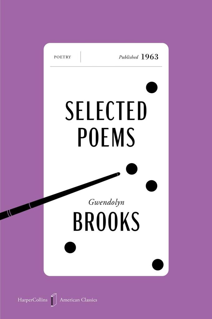 Produktbild: Selected Poems American Classics Edition | Gwendolyn Brooks