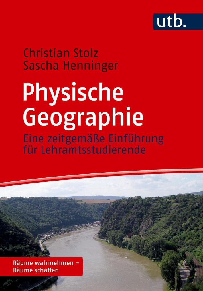 Produktbild: Physische Geographie | Christian Stolz, Sascha Henninger