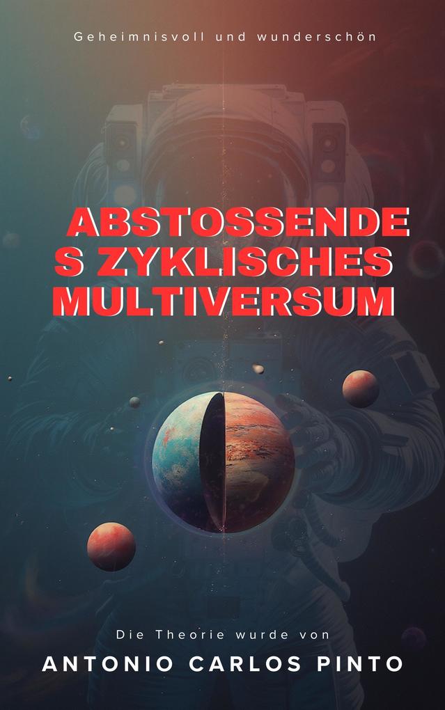 Produktbild: Abstoßendes zyklisches Multiversum (Super Universe, #1) | Antonio Carlos Pinto