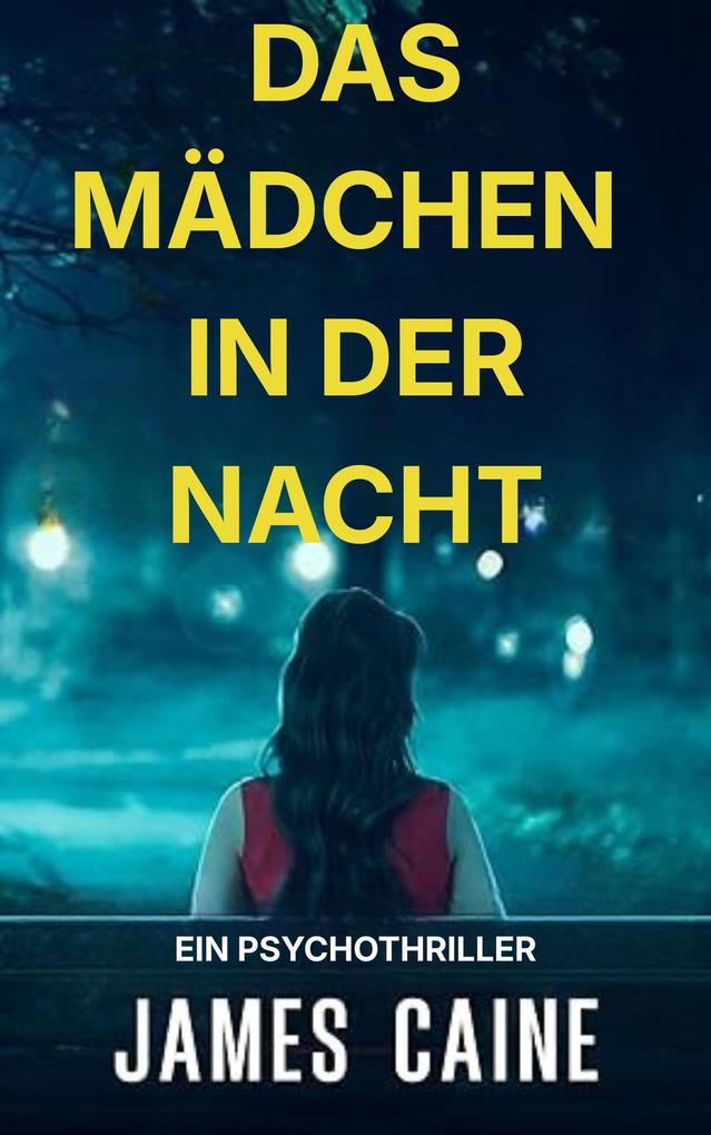 Produktbild: Das Mädchen in der Nacht | James Caine