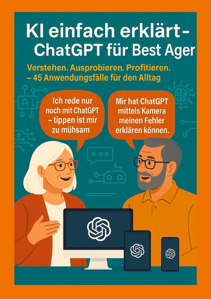 Produktbild: KI einfach erklärt - ChatGPT für Best Ager | Thomas Eisen