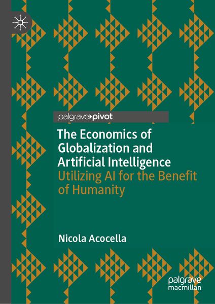 Produktbild: The Economics of Globalization and Artificial Intelligence | Nicola Acocella