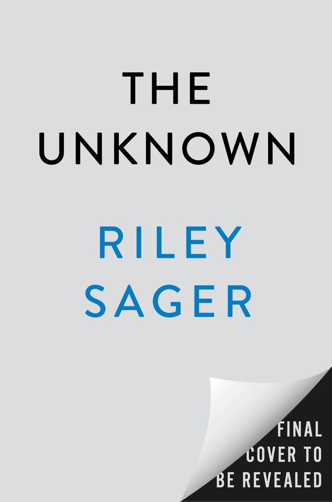 Produktbild: The Unknown | Riley Sager