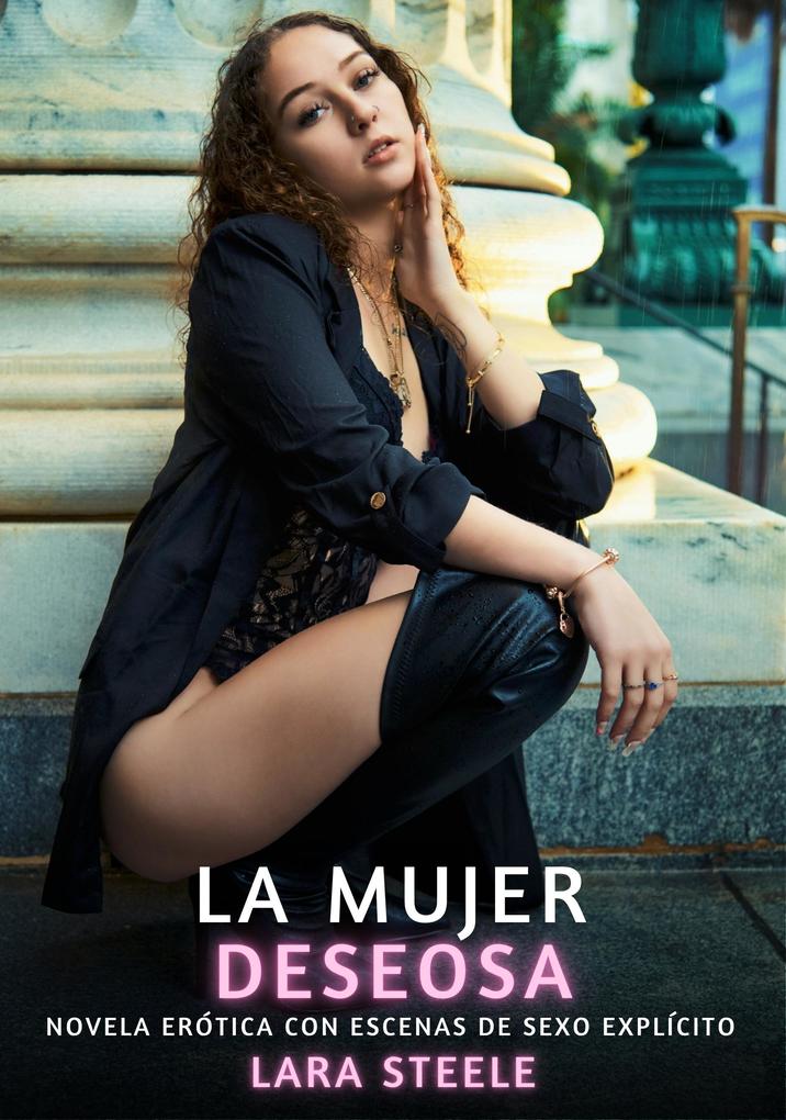 Produktbild: La Mujer Deseosa | Lara Steele