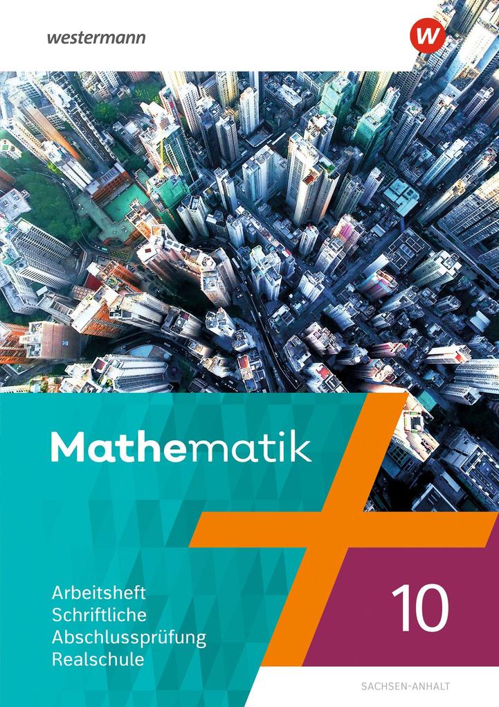 Produktbild: Mathematik - Arbeitsheft 10 Vorbereitung Abschlussprüfung Sachsen-Anhalt