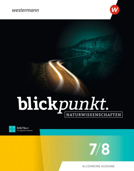 Produktbild: Blickpunkt Naturwissenschaften. Schulbuch 7/8. Allgemeine Ausgabe 2025