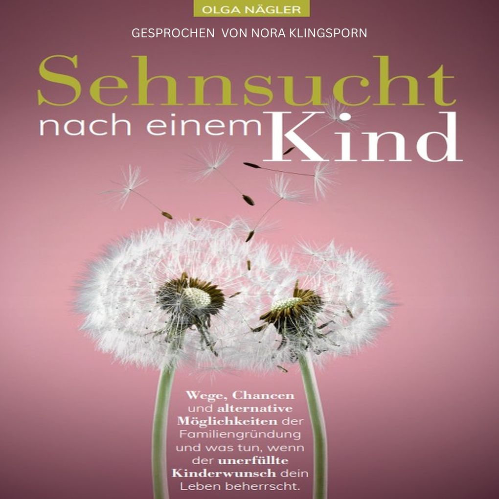 Produktbild: Sehnsucht nach einem Kind | Olga Nägler