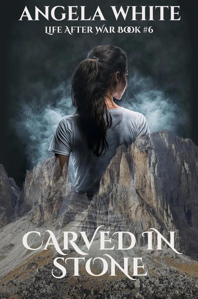 Produktbild: Carved In Stone (Life After War, #6) | Angela White