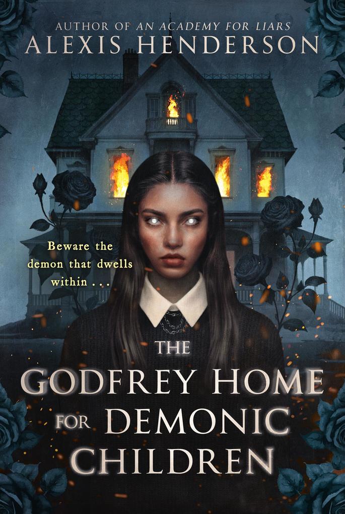 Produktbild: The Godfrey Home for Demonic Children | Alexis Henderson