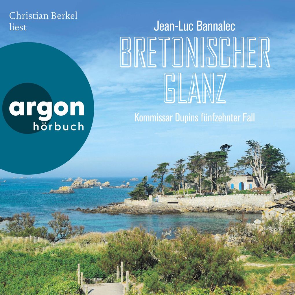 Produktbild: Bretonischer Glanz - Kommissar Dupins fünfzehnter Fall | Jean-Luc Bannalec